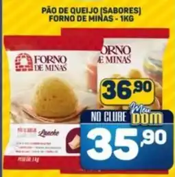 Dom Atacadista Pão de queijo (sabores) forno de minas oferta