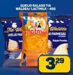 Dom Atacadista Queijo ralado tia waldea/lactmilk oferta