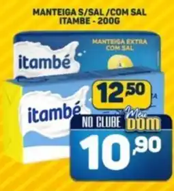 Dom Atacadista Manteiga s/sal/com sal itambe oferta