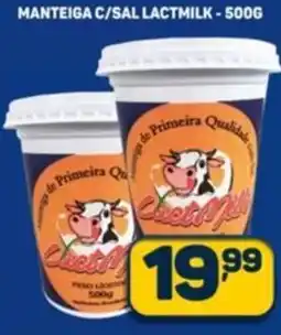 Dom Atacadista Manteiga c/sal lactmilk oferta