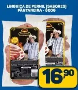Dom Atacadista Linguiça de pernil (sabores) pantaneira oferta