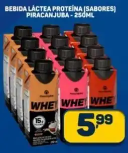 Dom Atacadista Bebida láctea proteína (sabores) piracanjuba oferta