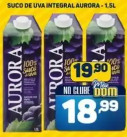 Dom Atacadista Suco de uva integral aurora oferta