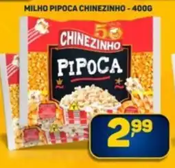 Dom Atacadista Milho pipoca chinezinho oferta