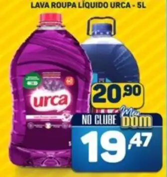 Dom Atacadista Lava roupa líquido urca oferta