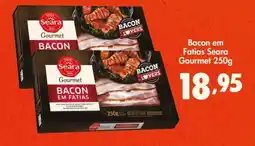 Confiança Supermercados Bacon em Fatias Seara Gourmet oferta