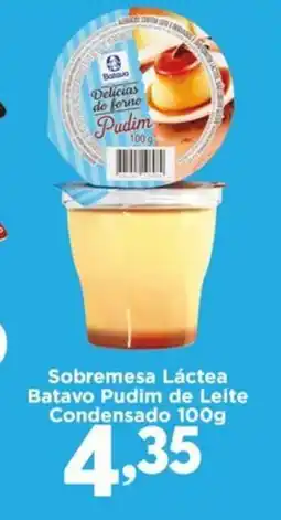 Confiança Supermercados Sobremesa Láctea Batavo Pudim de Leite Condensado oferta