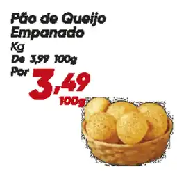 Dia Pão de Queijo Empanado oferta