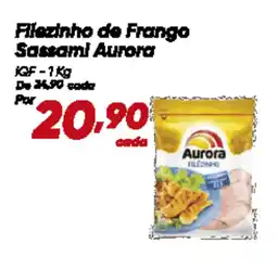 Dia Filezinho de Frango Sassami Aurora oferta