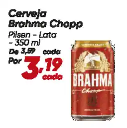 Dia Cerveja Brahma Chopp oferta
