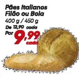 Dia Pães Italianos Filão ou Bola oferta