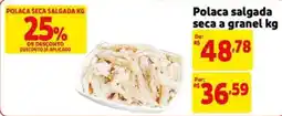 Extra Supermercado Polaca salgada seca a granel oferta