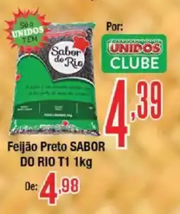 Supermercados Unidos Feijão Preto SABOR DO RIO T1 oferta