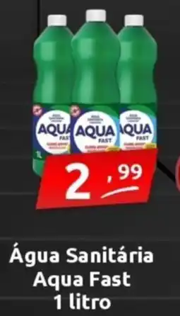 Dubom Supermercados Água Sanitária Aqua Fast oferta