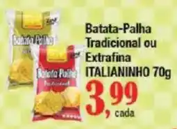 Supermercados Unidos Batata-Palha Tradicional ou Extrafina ITALIANINHO oferta