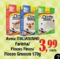 Supermercados Unidos Aveia ITALIANINHO Farinha/ Flocos Finos/ Flocos Grossos oferta