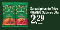 Supermercados Unidos Salgadinhos de Trigo PIRAQUE Sabores oferta