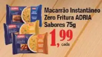 Supermercados Unidos Macarrão Instantâneo Zero Fritura ADRIA Sabores oferta