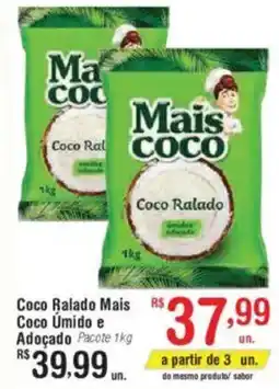 Fort Atacadista Coco Ralado Mais Coco Úmido e Adoçado Pacote oferta
