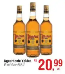 Fort Atacadista Aguardente Ypióca Brasil Ouro oferta