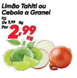 Dia Limão Tahiti ou Cebola a Granel oferta
