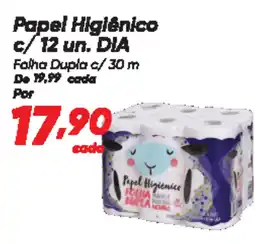 Dia Papel Higiênico c/ 12 un. DIA oferta