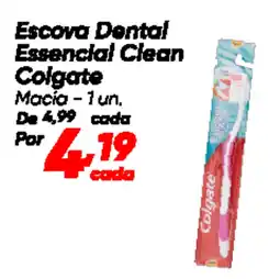 Dia Escova Dental Essencial Clean Colgate oferta
