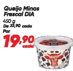 Dia Queijo Minas Frescal DIA oferta