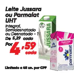 Dia Leite Jussara ou Parmalat UHT oferta