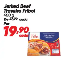Dia Jerked Beef Traseiro Friboi oferta
