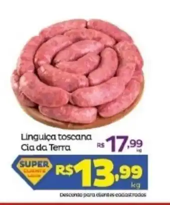 Super Lagoa Linguica Toscana Cia da Terra 1kg oferta