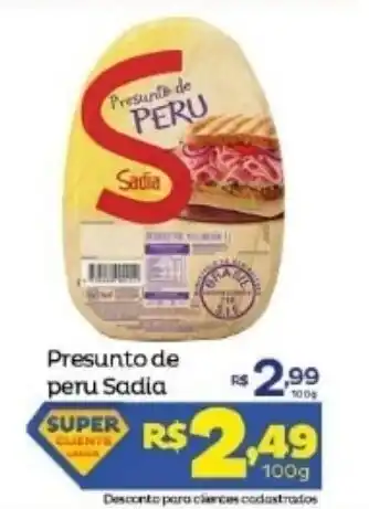 Super Lagoa Presunto de peru Sadia 100g oferta