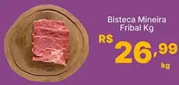 Super Lagoa Bisteca Mineira Fribal oferta