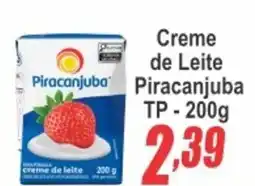 Serrano Supermercado Creme de Leite Piracanjuba TpP oferta