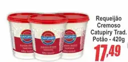 Serrano Supermercado Requeijão Cremoso Catupiry Trad. Potão oferta