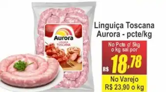 Serrano Supermercado Linguiça Toscana Aurora oferta