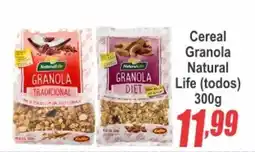 Serrano Supermercado Cereal Granola Natural Life (todos) oferta