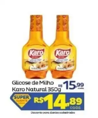 Super Lagoa Glicose de Milho Karo Natural 350g oferta