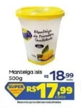 Super Lagoa Manteiga Isis 500g oferta