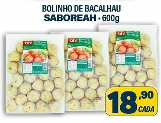 Dom Atacadista Bolinho de Bacalhau Saboreah 600g oferta