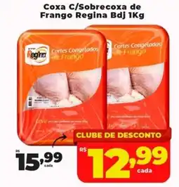 Rede uniforça Coxa C/Sobrecoxa de Frango Regina Bdj oferta