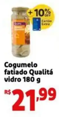 Mini Extra Cogumelo fatiado Qualitá vidro oferta