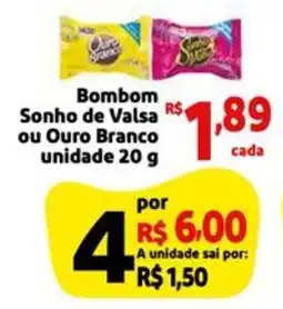 Mini Extra Bombom Sonho de Valsa ou Ouro Branco unidade oferta