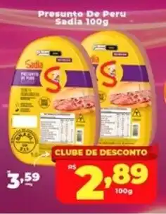 Rede uniforça Presunto De Peru Sadia oferta