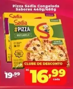 Rede uniforça Pizza Sadia Congelada Sabores oferta