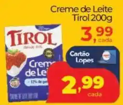 Lopes Supermercados Creme de Leite Tirol oferta