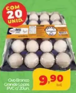 Lopes Supermercados Ovo Branco Grande Lopes PVC oferta