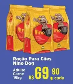 Supermercados Mateus Ração Para Cães Nino Dog oferta