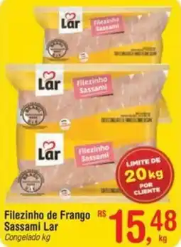 Fort Atacadista Filezinho de Frango Sassami Lar Congelado oferta
