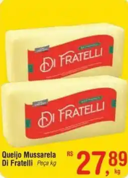 Fort Atacadista Queijo Mussarela Di Fratelli oferta